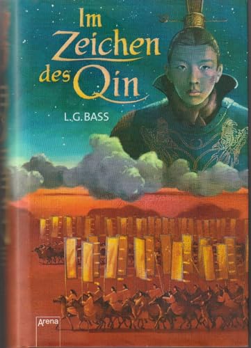 Im Zeichen des Qin (9783401053707) by Laura G. Bass