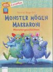 Beispielbild fr Monster mgen Makkaroni zum Verkauf von medimops