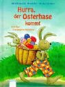 Beispielbild fr Hurra, der Osterhase kommt! zum Verkauf von medimops