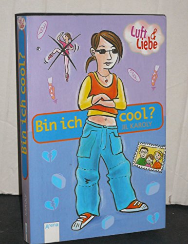 9783401055336: Luft und Liebe. Bin ich cool? ( Ab 11 J.).