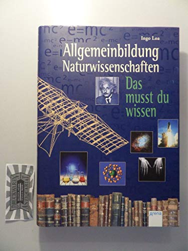 9783401055718: Allgemeinbildung - Naturwissenschaften: Das musst du wissen