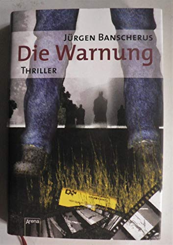 Die Warnung: Thriller