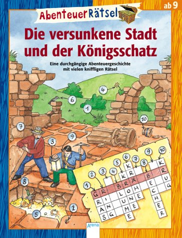 Stock image for AbenteuerRtsel. Die versunkene Stadt und der Knigsschatz for sale by medimops