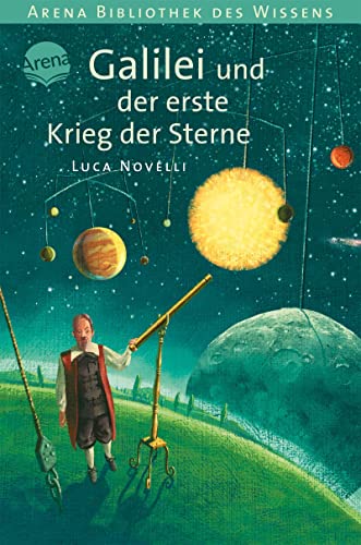 Galilei und der erste Krieg der Sterne - Luca Novelli