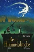 Beispielbild fr Der Himmelsdrache. Roman. Hardcover zum Verkauf von Deichkieker Bcherkiste