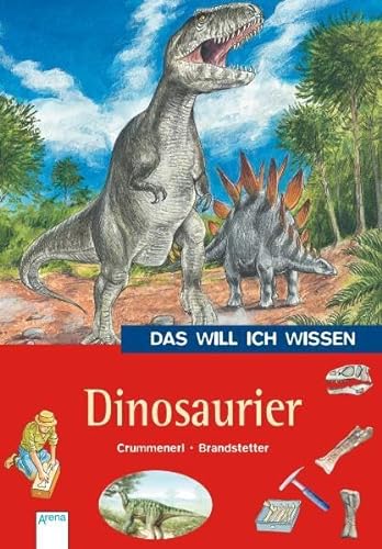 Das will ich wissen. Dinosaurier (9783401057651) by Rainer Crummenerl