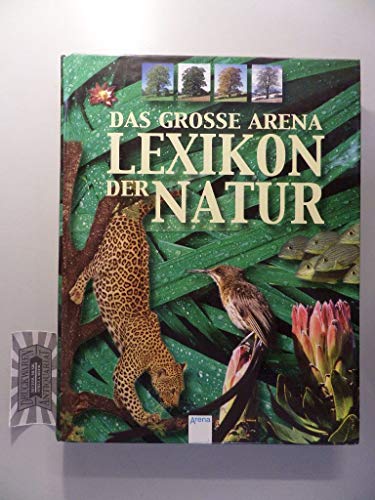 Das große Arena Lexikon der Natur - David Burnie