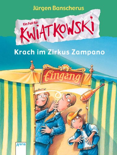 Beispielbild fr Ein Fall fr Kwiatkowski. Krach im Zirkus Zampano zum Verkauf von medimops