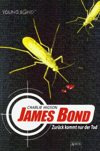 James Bond: ZurÃ¼ck kommt nur der Tod (9783401058719) by [???]