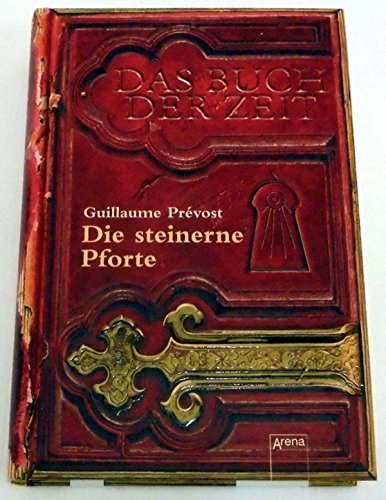 Beispielbild fr Das Buch der Zeit 01. Die steinerne Pforte zum Verkauf von Martin Greif Buch und Schallplatte