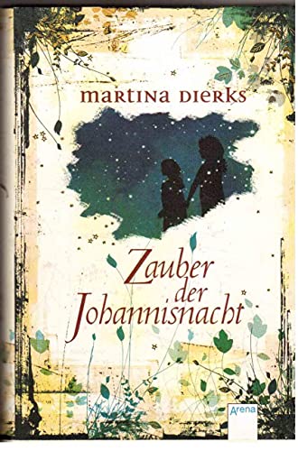 Zauber der Johannisnacht.