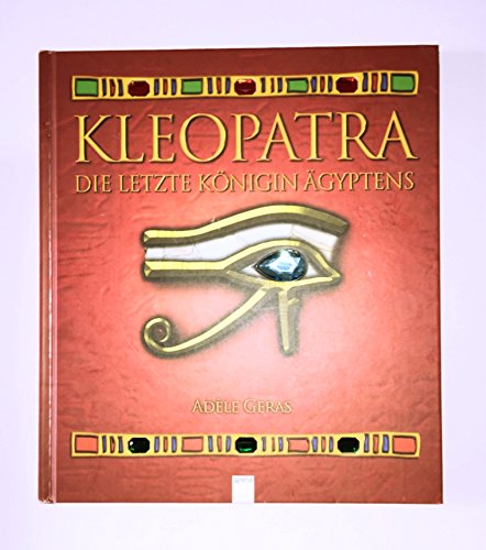 Beispielbild fr Kleopatra: Die letzte Knigin gyptens zum Verkauf von medimops