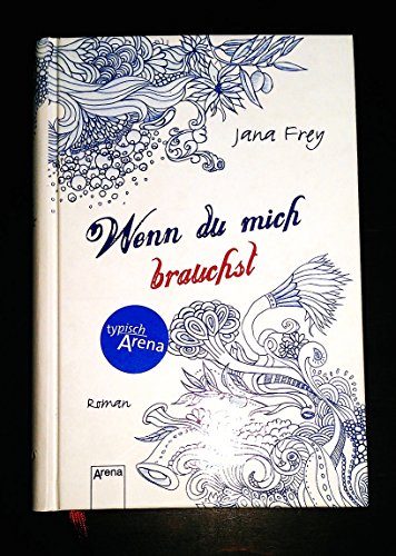 Wenn du mich brauchst (9783401062778) by [???]