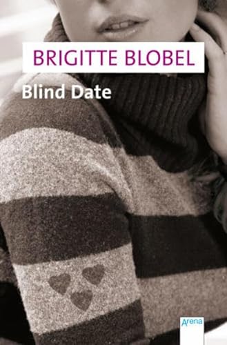 Blind Date. Roman. - Blobel, Brigitte