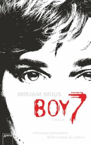 Beispielbild fr Boy 7 "Vertraue niemandem. Nicht einmal dir selbst". Thriller zum Verkauf von Antiquariat Nam, UstId: DE164665634