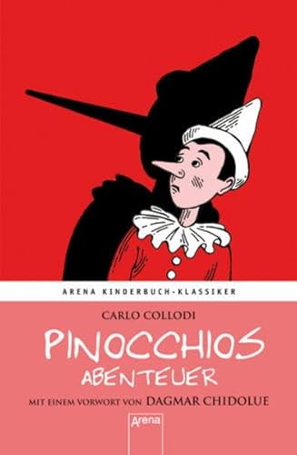 Pinocchios Abenteuer: Arena Kinderbuch-Klassiker (9783401066165) by Collodi, Carlo