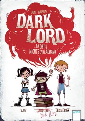 9783401066547: Dark Lord 01. Da gibt's nichts zu lachen!