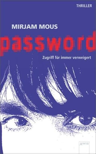 Stock image for Password: Zugriff fr immer verweigert for sale by medimops