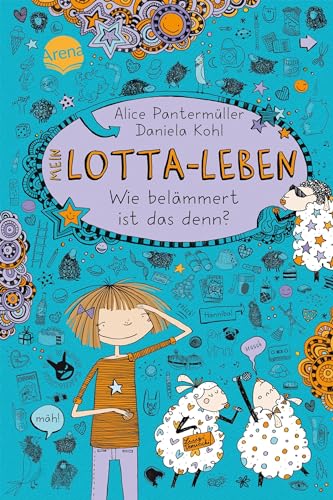 9783401067711: Mein Lotta-Leben/Wie belammert ist das denn?