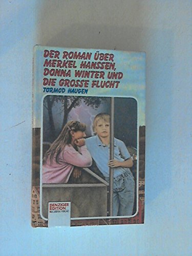 9783401070001: Der Roman ber Merkel Hanssen, Donna Winter und die grosse Flucht