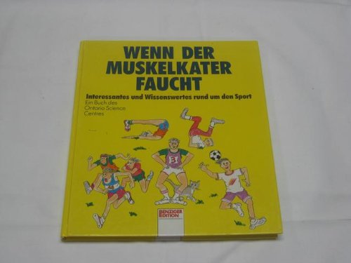 Beispielbild fr Wenn der Muskelkater faucht. Interessantes und Wissenswertes rund um den Sport zum Verkauf von Norbert Kretschmann