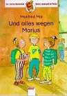 9783401070964: Und Alles Wgen Marius = and All Because of Marius
