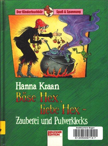 Böse Hex, liebe Hex - Zauberei und Pulverklecks