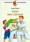 Beispielbild fr Kroko beim Zahnarzt. ( Ab 6 J.) zum Verkauf von medimops