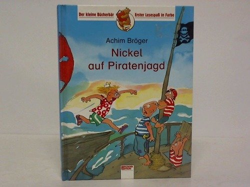 Beispielbild fr Nickel auf Piratenjagd. ( Ab 6 J.) zum Verkauf von Versandantiquariat Felix Mcke