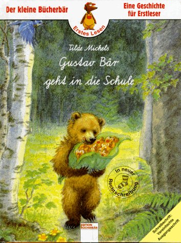 Beispielbild fr Gustav Br geht in die Schule. Schreibschrift. ( Ab 6 J.) zum Verkauf von medimops