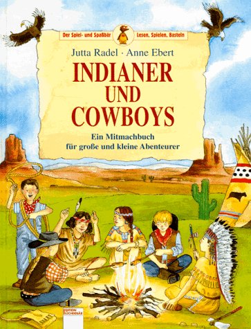 Stock image for Indianer und Cowboys for sale by Versandantiquariat Felix Mcke