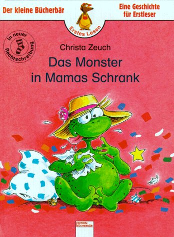Imagen de archivo de Das Monster in Mamas Schrank. In neuer Rechtschreibung a la venta por medimops