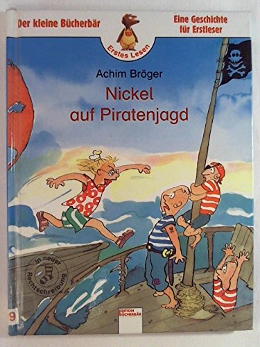 Nickel auf Piratenjagd - Achim Bröger