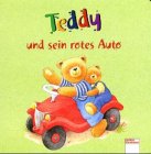 9783401076102: Teddy und sein rotes Auto - Dal Lago, Gabriele