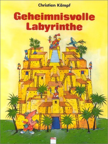 Beispielbild fr Geheimnisvolle Labyrinthe. zum Verkauf von medimops