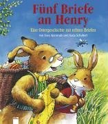 Imagen de archivo de Fnf Briefe an Henry: Eine Ostergeschichte mit echten Briefen a la venta por medimops