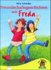 Imagen de archivo de Freundschaftsgeschichten mit Freda a la venta por Gabis Bcherlager