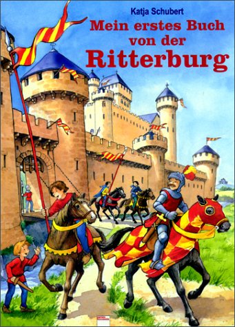 Imagen de archivo de Mein erstes Buch von der Ritterburg a la venta por medimops