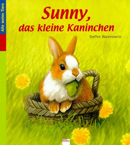 Beispielbild fr Sunny, das kleine Kaninchen zum Verkauf von medimops