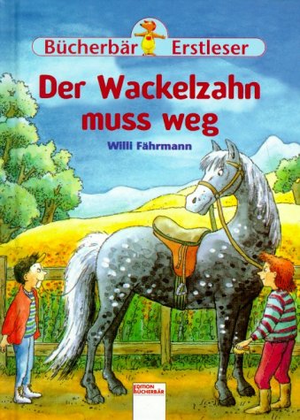 Imagen de archivo de Der Wackelzahn mu weg a la venta por medimops