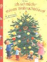 Stock image for Ich schmcke meinen Weihnachtsbaum for sale by medimops