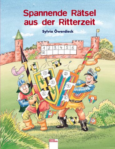 Stock image for Spannende Rtsel aus der Ritterzeit. for sale by Antiquariat Bookfarm