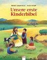 Beispielbild fr Unsere erste Kinderbibel. zum Verkauf von Worpsweder Antiquariat