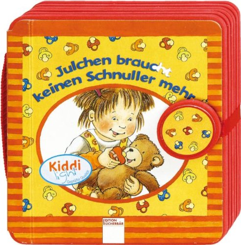 9783401086248: Julchen braucht keinen Schnuller mehr