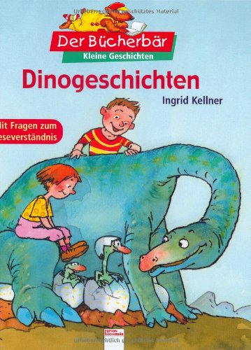 Beispielbild fr Dinogeschichten: Mit Fragen zum Leseverstndnis zum Verkauf von medimops