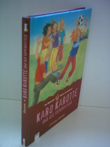 Stock image for Karo Karotte und die Superkicker for sale by medimops