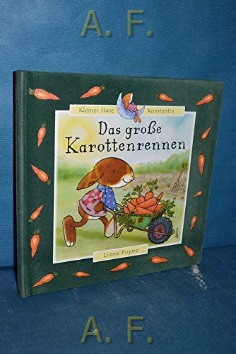 Imagen de archivo de Das groe Karottenrennen: Kleiner Hase Konstantin a la venta por medimops