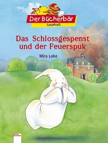 Das Schlossgespenst und der Feuerspuk (9783401089133) by Unknown Author