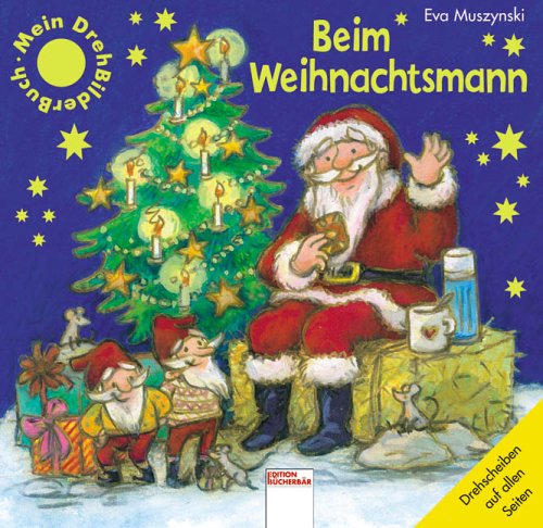9783401089294: Beim Weihnachtsmann: Mein DrehBilderBuch