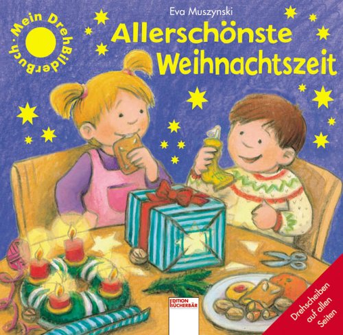 Beispielbild fr Allerschnste Weihnachtszeit: Mein DrehBilderBuch zum Verkauf von medimops